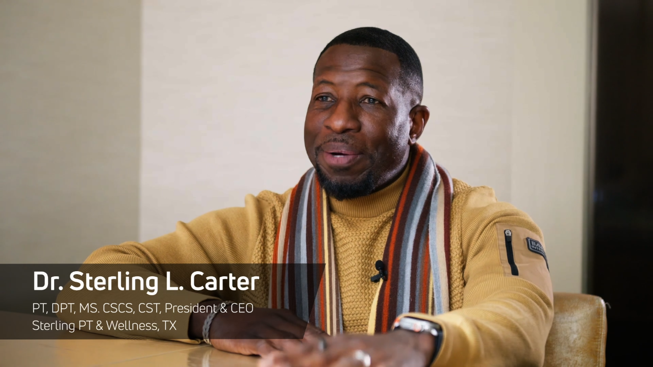 Dr. Sterling L. Carter, PT, DPT, MS, CSCS, CST, President & CEO Sterling PT & Wellness, TX